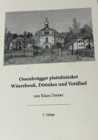 Buch Ossenbrügger plattdüütsket Wöerebouk, Döönkes und Votällsel